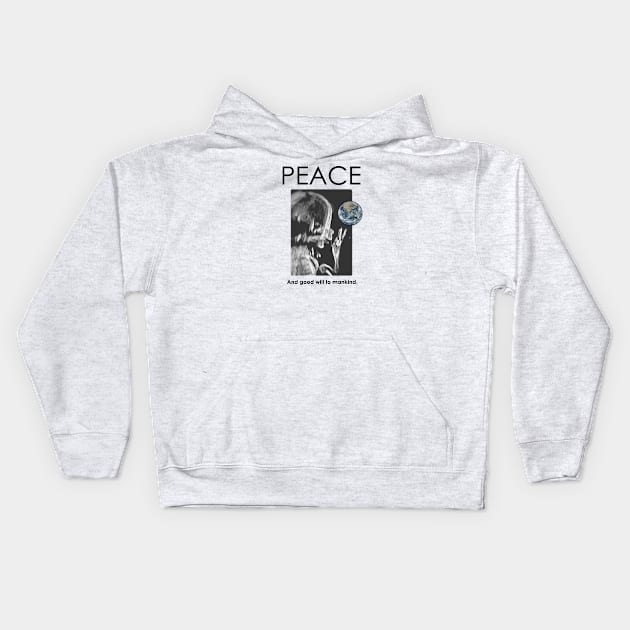 Peace Baby to All Mankind and the World Kids Hoodie by The Witness